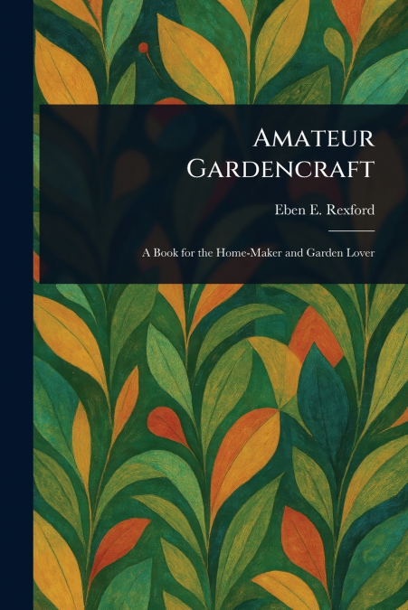 Amateur Gardencraft