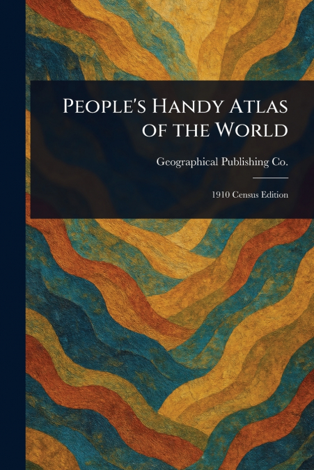 People’s Handy Atlas of the World