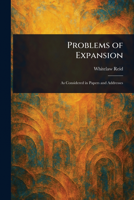 Problems of Expansion