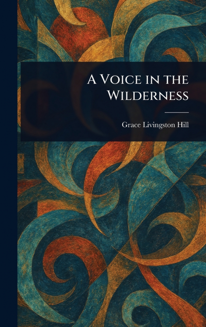 A Voice in the Wilderness