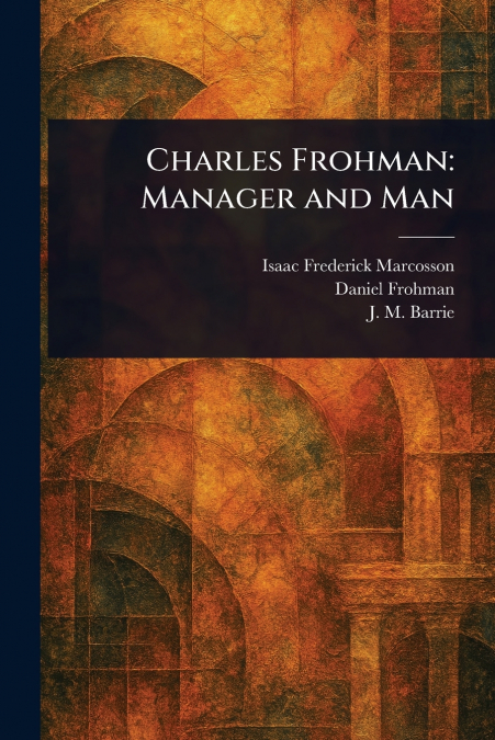 Charles Frohman