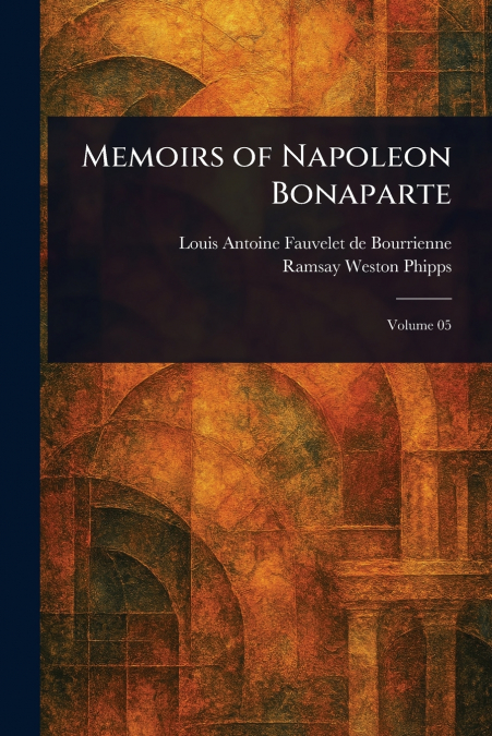 Memoirs of Napoleon Bonaparte