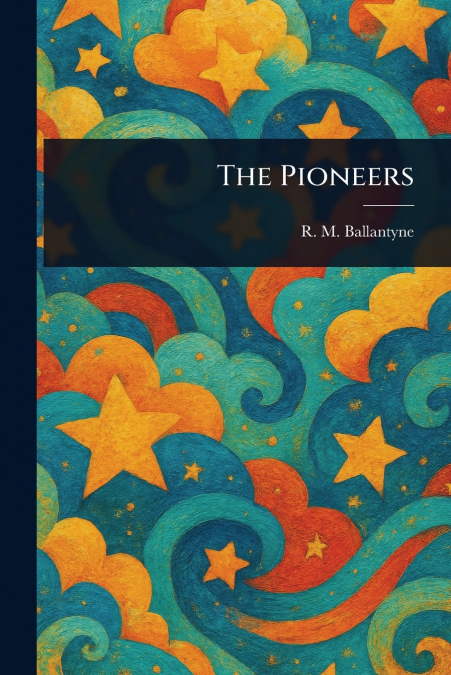 The Pioneers
