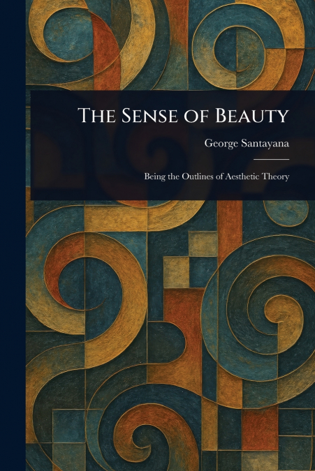 The Sense of Beauty