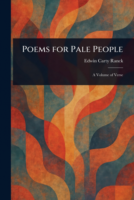 Poems for Pale People