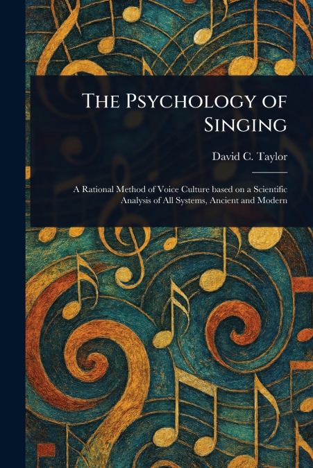 The Psychology of Singing