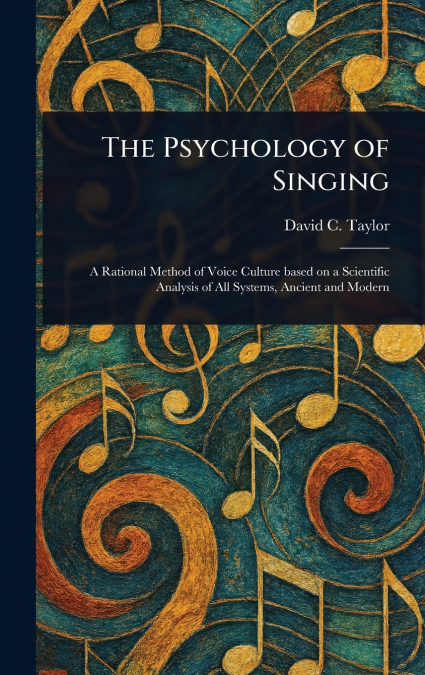 The Psychology of Singing