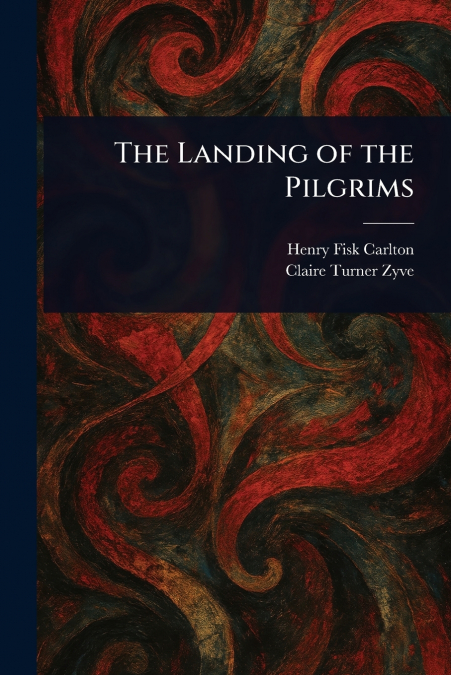 The Landing of the Pilgrims