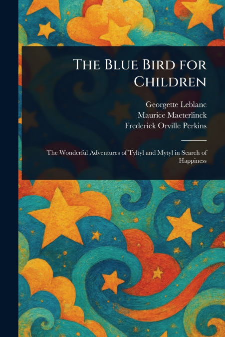 The Blue Bird for Children