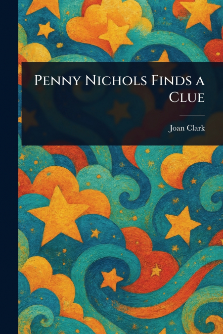 Penny Nichols Finds a Clue