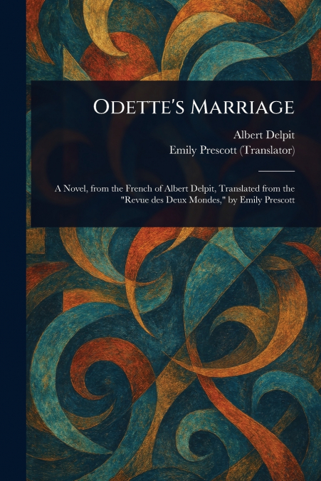 Odette’s Marriage