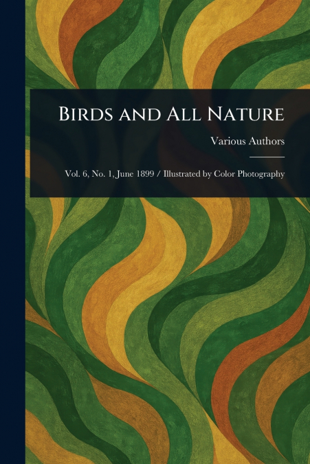 Birds and All Nature