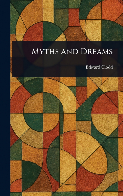 Myths and Dreams