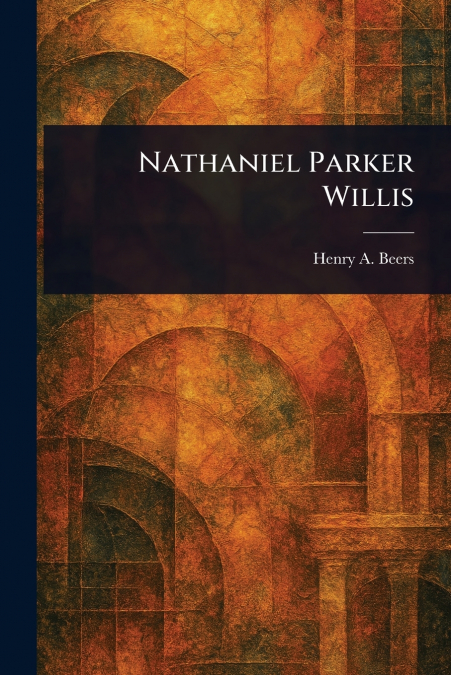 Nathaniel Parker Willis