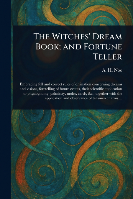 The Witches’ Dream Book; and Fortune Teller