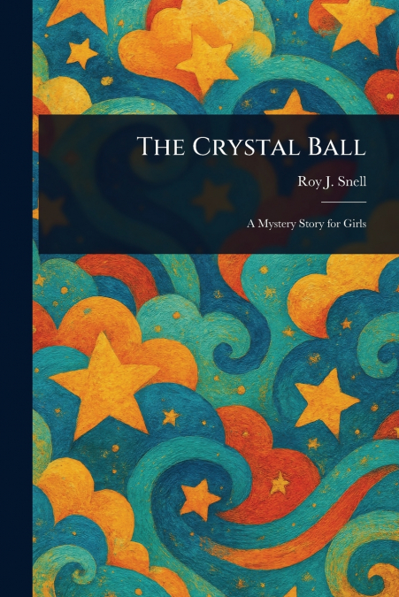 The Crystal Ball