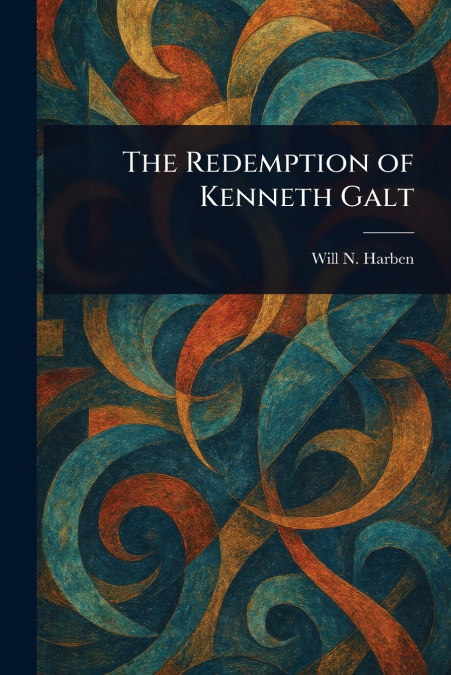 The Redemption of Kenneth Galt