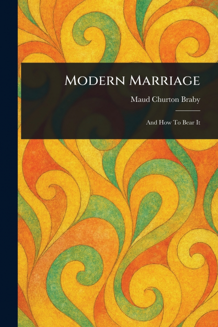 Modern Marriage