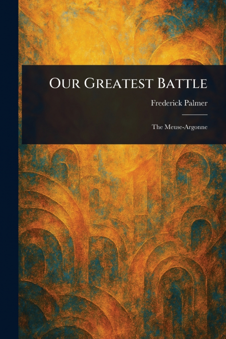 Our Greatest Battle