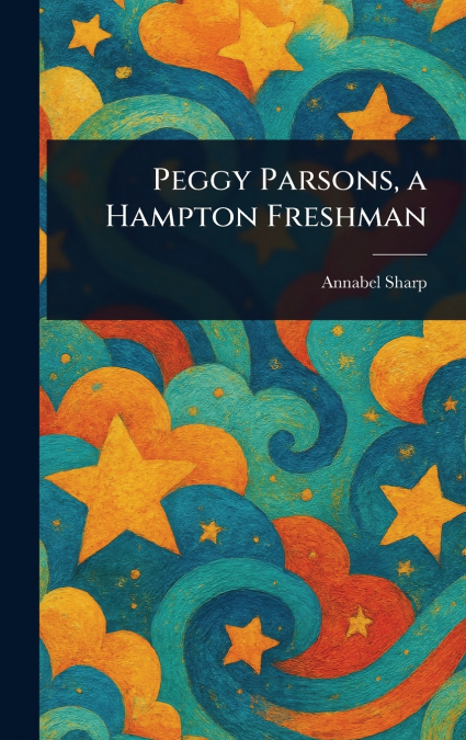 Peggy Parsons, a Hampton Freshman