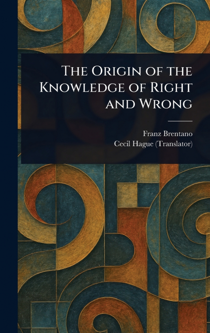 The Origin of the Knowledge of Right and Wrong
