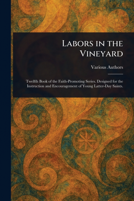 Labors in the Vineyard