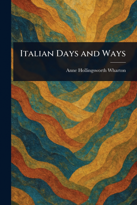 Italian Days and Ways