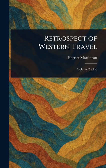 Retrospect of Western Travel