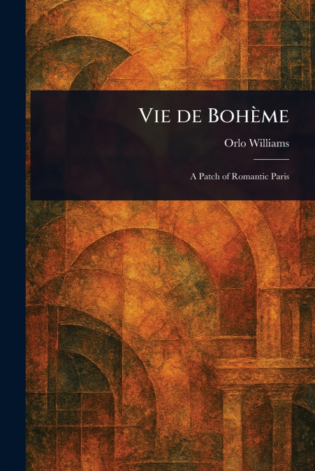 Vie De Bohème