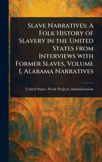 Slave Narratives