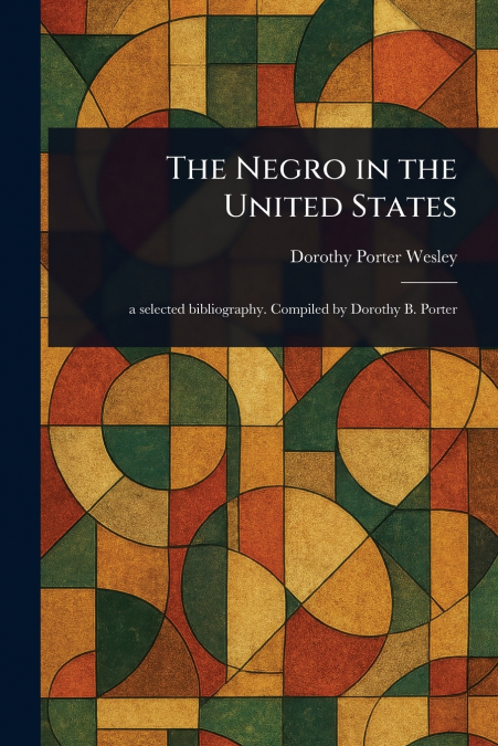The Negro in the United States