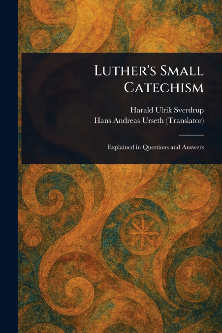 Luther’s Small Catechism