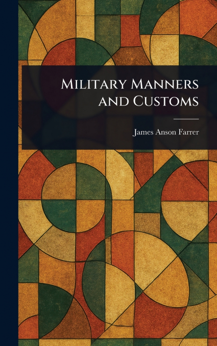 Military Manners and Customs