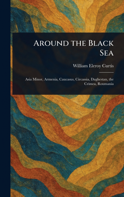 Around the Black Sea