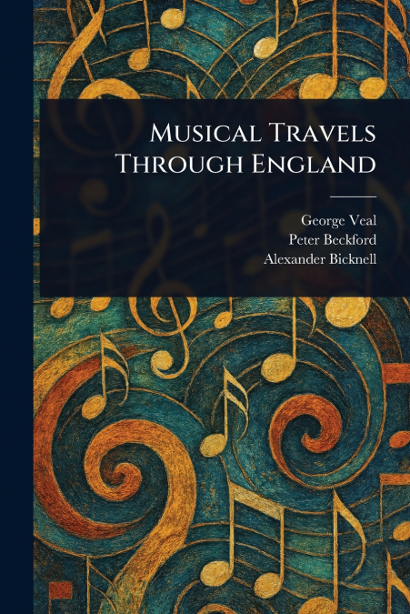 Musical Travels Through England