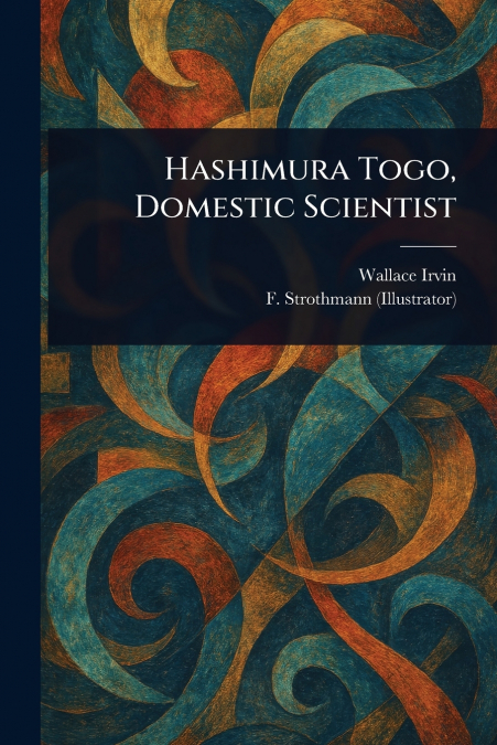 Hashimura Togo, Domestic Scientist