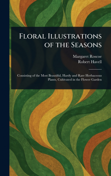 Floral Illustrations of the Seasons
