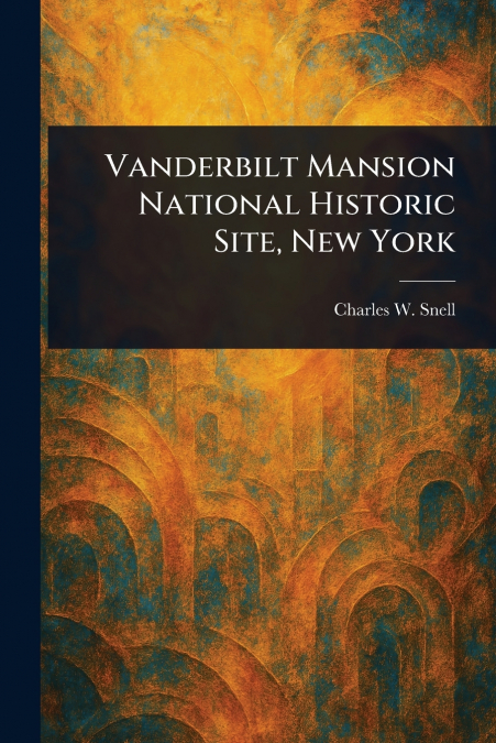 Vanderbilt Mansion National Historic Site, New York
