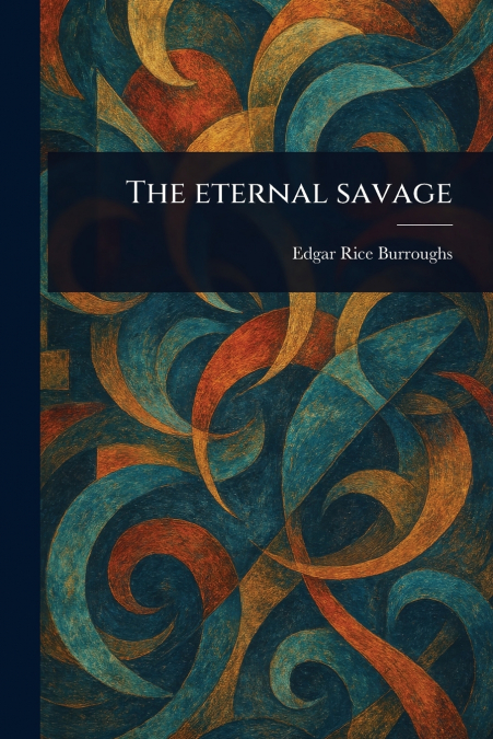 The Eternal Savage