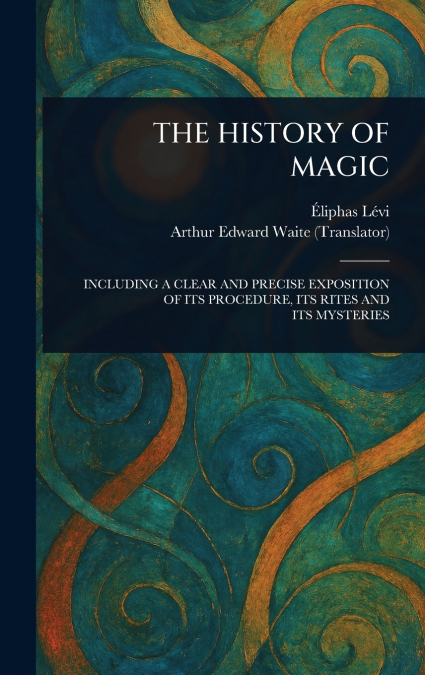 THE HISTORY OF MAGIC