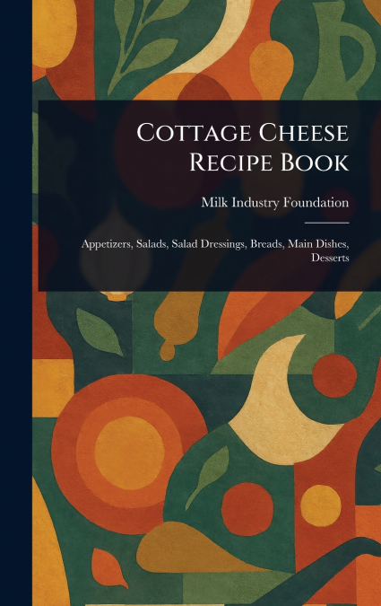 Cottage Cheese Recipe Book