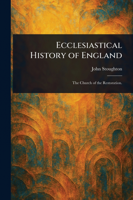 Ecclesiastical History of England