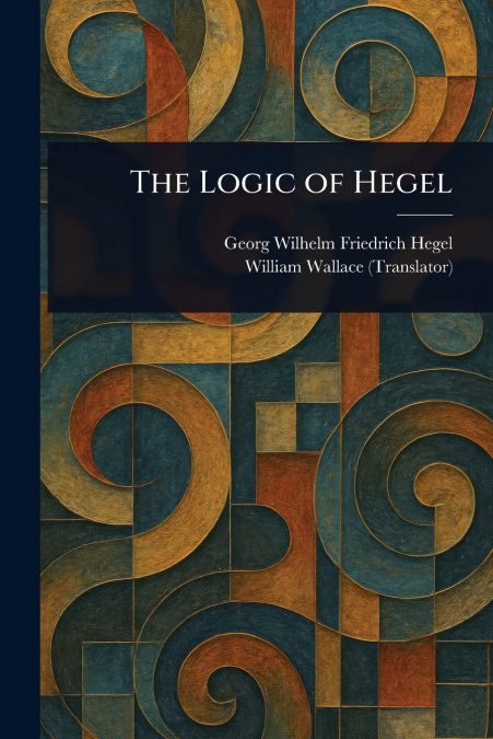 The Logic of Hegel