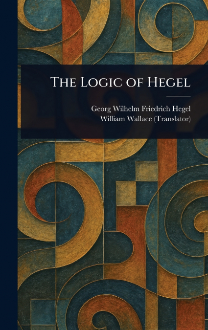 The Logic of Hegel