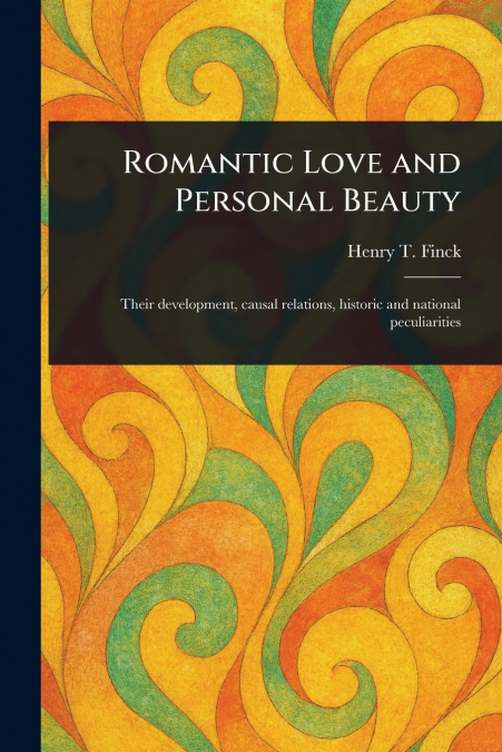 Romantic Love and Personal Beauty