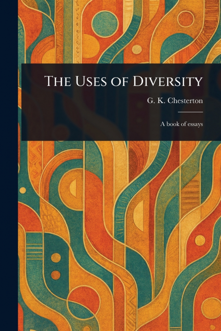 The Uses of Diversity