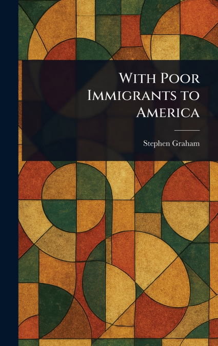With Poor Immigrants to America