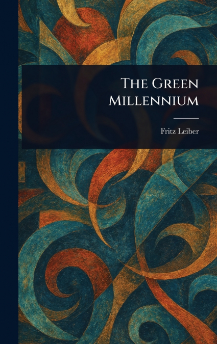 The Green Millennium