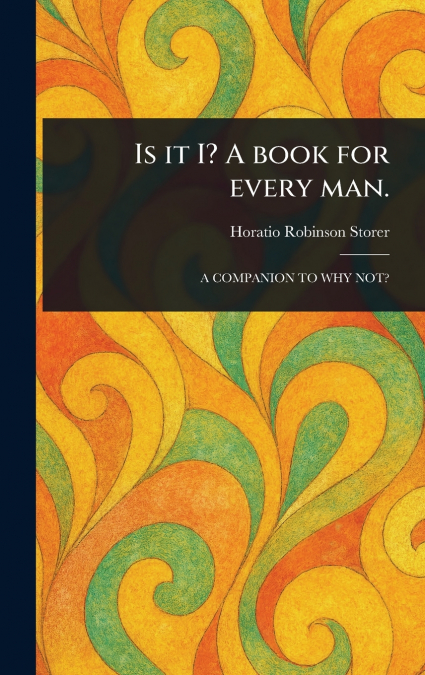Is It I? A Book for Every Man.