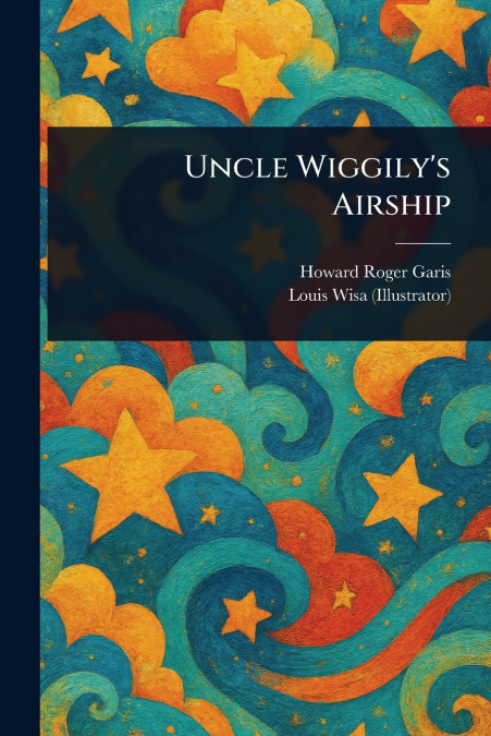 Uncle Wiggily’s Airship
